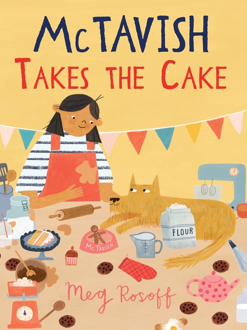 Title details for McTavish Takes the Cake by Meg Rosoff - Available